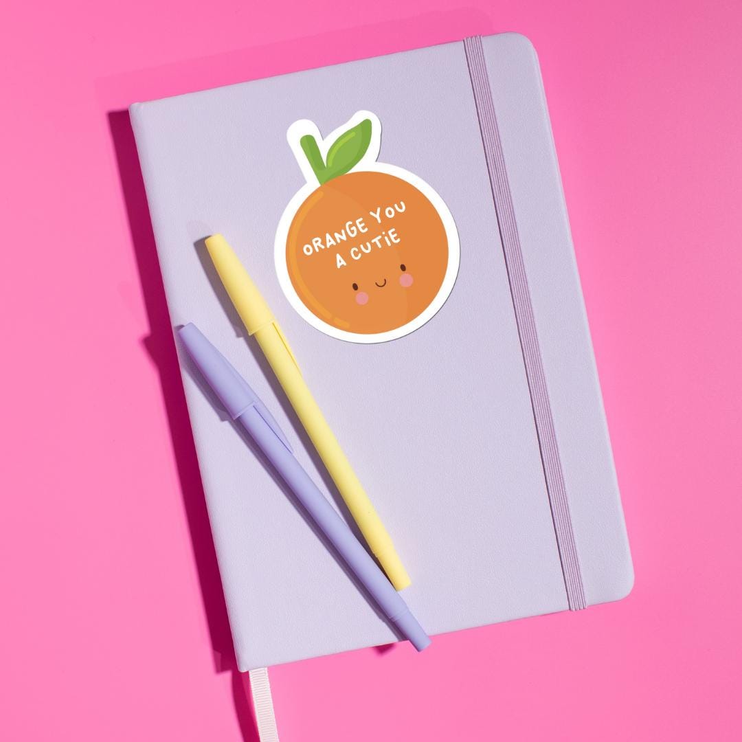 Orange You a Cutie Kawaii Orange Sticker – Cute Vinyl Pun Sticker