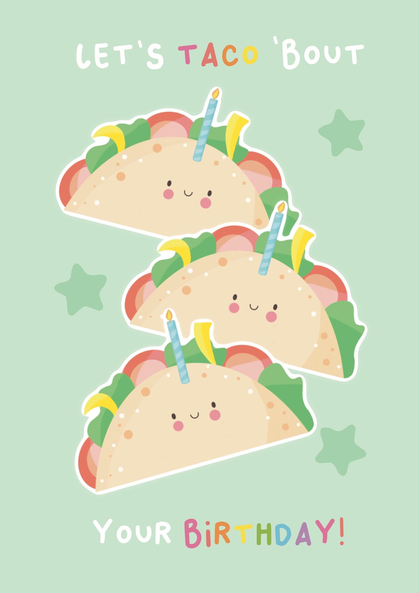 Let's Taco 'Bout Your Birthday - Greeting Card with Fun Taco Illustration