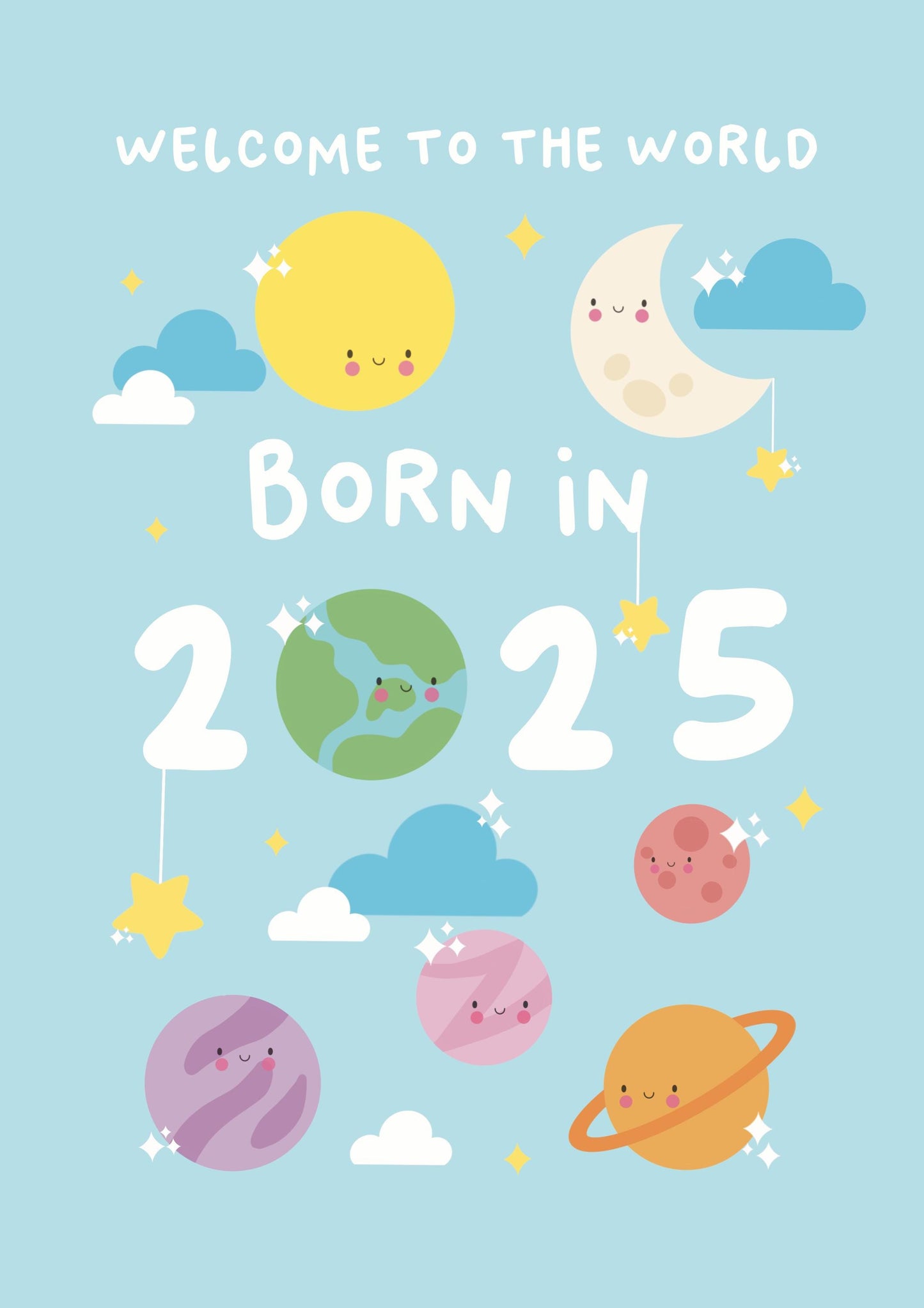 Cute New Baby Girl or Boy Card - Welcome To The World - Born In 2025