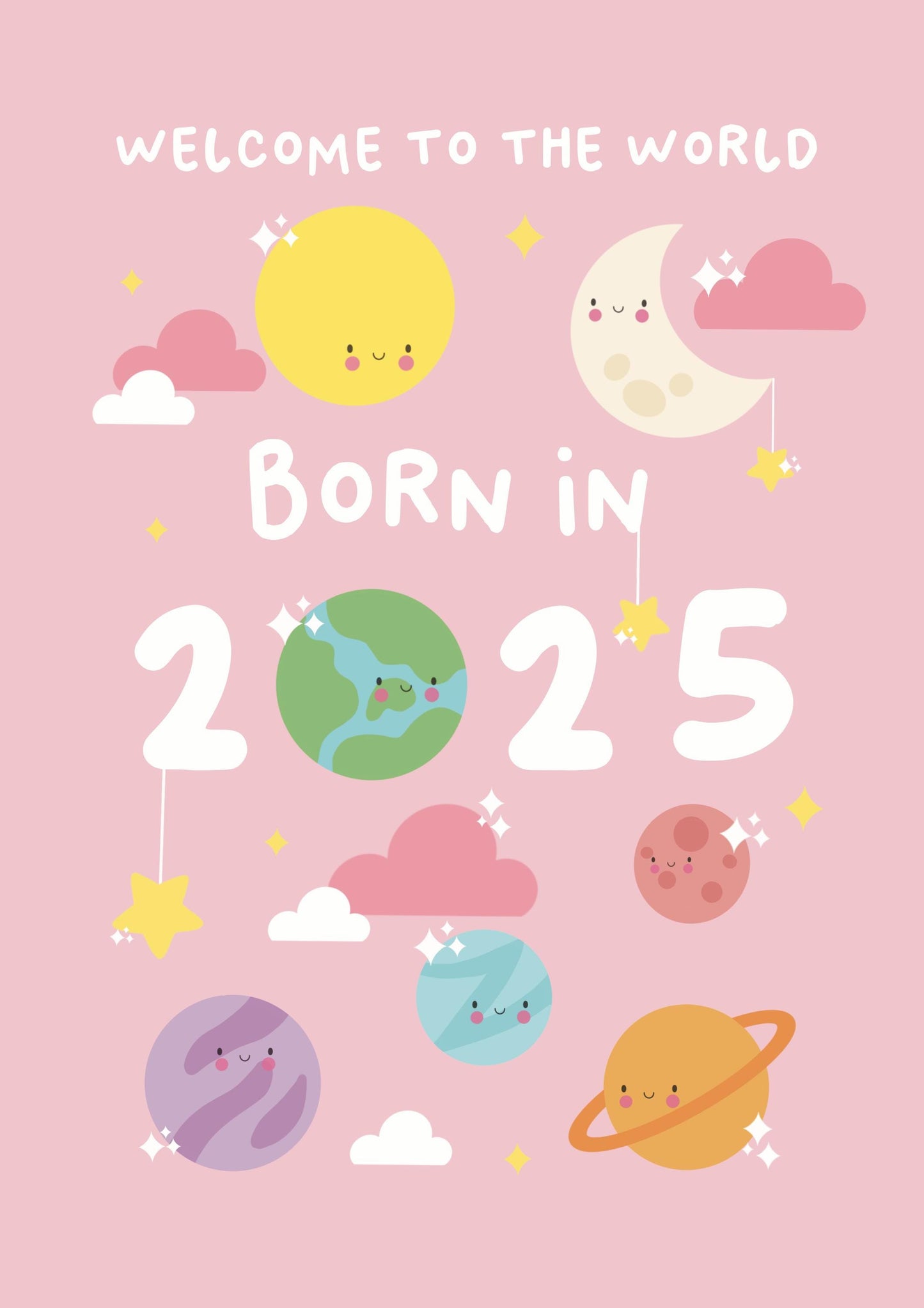 Cute New Baby Girl or Boy Card - Welcome To The World - Born In 2025