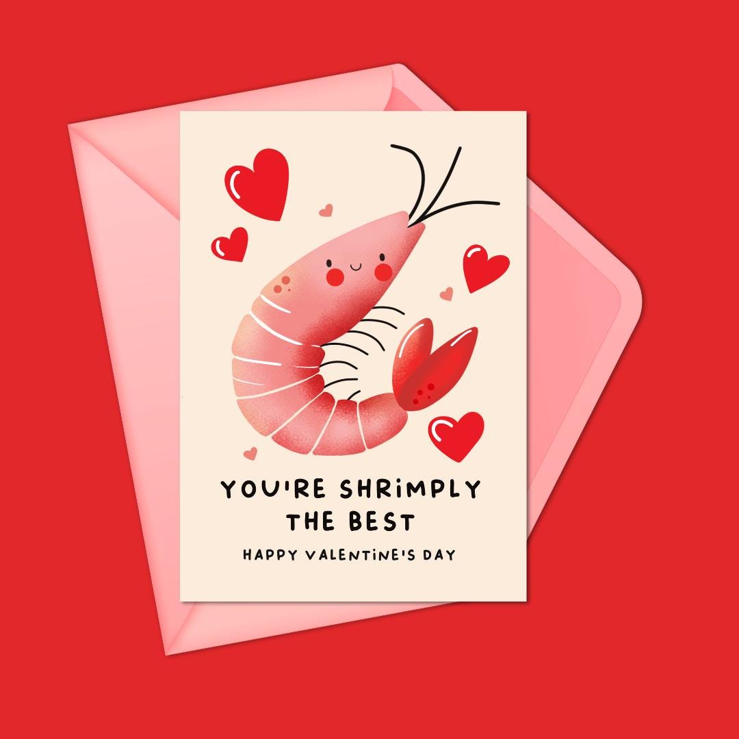 You’re Shrimply the Best - Greeting Card - Funny Valentine’s Day Card, Romantic Love Note, or Anniversary Card
